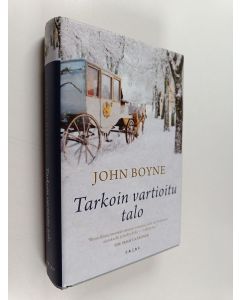 Kirjailijan John Boyne käytetty kirja Tarkoin vartioitu talo