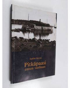 Kirjailijan Jaakko Korjus käytetty kirja Pitkäpaasi ennen vanhaan