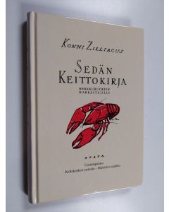 Kirjailijan Konni Zilliacus käytetty kirja Sedän keittokirja