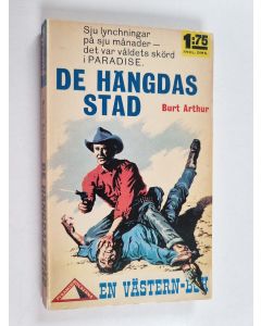 Kirjailijan Burt Arthur käytetty kirja De hängdas stad