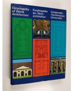 Kirjailijan Henri Stierlin käytetty kirja Encyclopedia of world architecture = Enzyklopädie der Weltarchitektur = Comprendre l'architecture univeselle