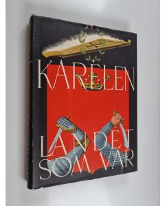 käytetty kirja Karelen landet som var