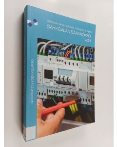 käytetty kirja Sähköalan säännökset 2021 : Sähköalan lakeja, asetuksia, määräyksiä ja ohjeita