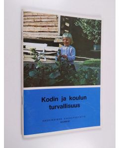 Kirjailijan Toivo Veriö käytetty teos Kodin ja koulun turvallisuus