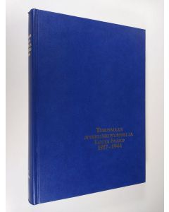 Kirjailijan Antti Mikkola käytetty kirja Turunmaan suojeluskuntapiiri ja Lotta Svärd 1917-1944 = Åbolands skyddskårsdistrikt och Lotta Svärd 1917-1944