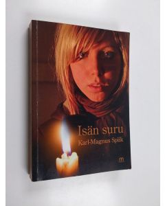 Kirjailijan Karl-Magnus Spiik käytetty kirja Isän suru