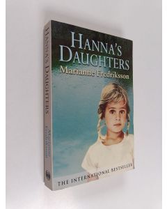 Kirjailijan Marianne Fredriksson käytetty kirja Hanna's Daughters