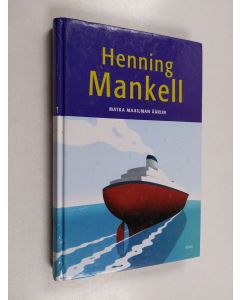 Kirjailijan Henning Mankell käytetty kirja Matka maailman ääriin