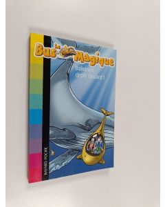 Kirjailijan Joanna Cole käytetty kirja Baleines droit devant!