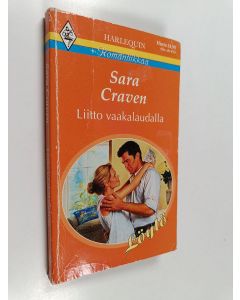 Kirjailijan Sara Craven käytetty kirja Liitto vaakalaudalla