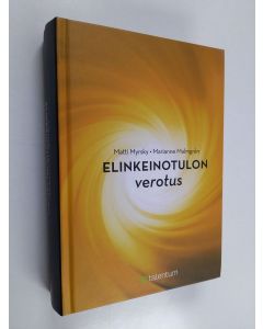 Kirjailijan Matti Myrsky & Marianne Malmgren käytetty kirja Elinkeinotulon verotus