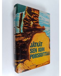 käytetty kirja Jätkät sen kun porskuttaa
