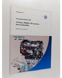 käytetty teos 1,4 litran, 90kW:n TSI-moottori, jossa turboahdin : Rakenne ja toiminta