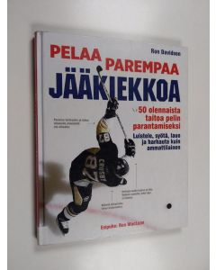 Kirjailijan Ron Davidson käytetty kirja Pelaa parempaa jääkiekkoa