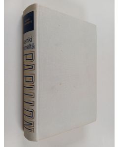 Kirjailijan Henri Charriere käytetty kirja Vanki nimeltä Papillon