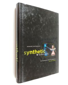 Kirjailijan Edward Castronova käytetty kirja Synthetic worlds : the business and culture of online games