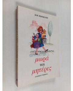 Kirjailijan Donald Woods Winnicott käytetty kirja Mōra kai mēteres