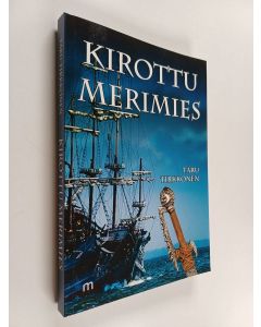 Kirjailijan Taru Tirkkonen käytetty kirja Kirottu merimies