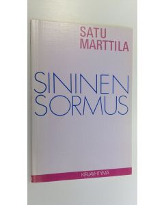 Kirjailijan Satu Marttila käytetty kirja Sininen sormus