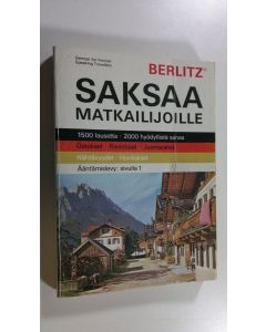 käytetty kirja Saksaa matkailijoille = German for Finnish-speaking travellers