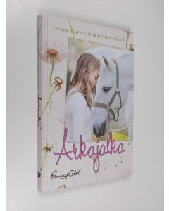 Kirjailijan Kiersi Burkhart käytetty kirja Arkajalka