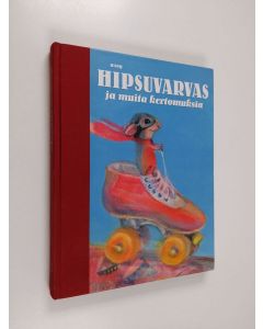Kirjailijan Helmi Krohn käytetty kirja Hipsuvarvas ja muita kertomuksia