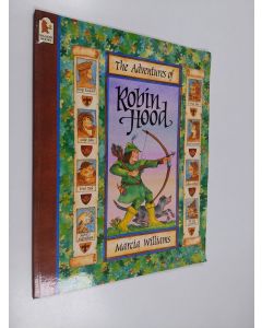 Kirjailijan Marcia Williams käytetty kirja The adventures of Robin Hood