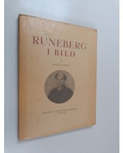 Kirjailijan Marta Hirn käytetty kirja Runeberg i bild