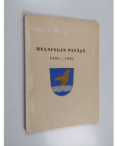 Kirjailijan L. Korpinen käytetty kirja Muutamia piirteitä Helsingin pitäjän vaiheista 1351-1951