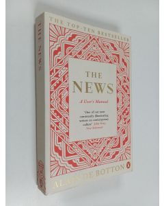 Kirjailijan Alain De Botton käytetty kirja The news : a user's manual