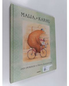 Kirjailijan Jan Ormerod käytetty kirja Maija ja Karhu