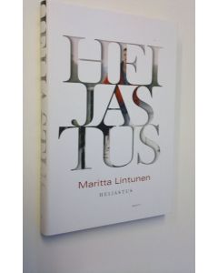 Kirjailijan Maritta Lintunen uusi kirja Heijastus (UUSI)
