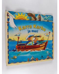 Kirjailijan Hartmut Bieber käytetty kirja Karra Karhu ja meri