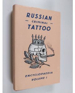 käytetty kirja Russian criminal tattoo encyclopaedia 1