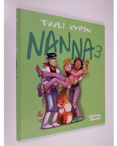 Kirjailijan Tuuli Hypen uusi kirja Nanna 3, Ketunleipää tienaamassa! (UUSI)