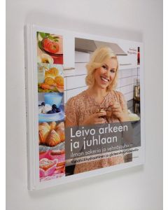 Kirjailijan Annika Rogneby käytetty kirja Leivo arkeen ja juhlaan : vähähiilihydraattinen ja gluteeniton ruokavalio (ERINOMAINEN)