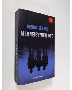 Kirjailijan Dennis Lehane käytetty kirja Menneisyyden ote