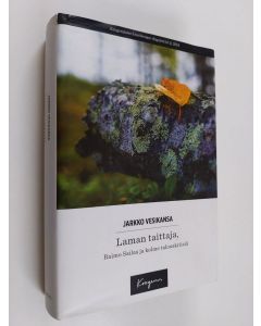 Kirjailijan Jarkko Vesikansa käytetty kirja Laman taittaja : Raimo Sailas ja kolme talouskriisiä