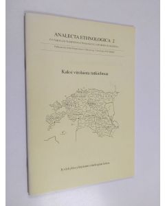 Kirjailijan Ilmari Vesterinen käytetty teos Kaksi virolaista tutkielmaa