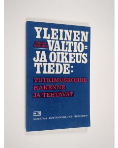 Kirjailijan Džangir Kerimov käytetty kirja Yleinen valtio- ja oikeustiede : tutkimuskohde, rakenne ja tehtävät