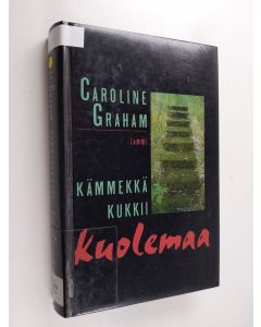 Kirjailijan Caroline Graham käytetty kirja Kämmekkä kukkii kuolemaa