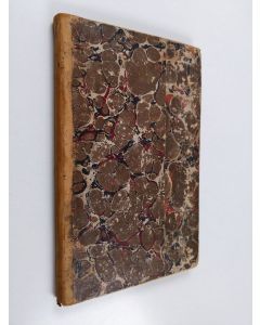 Kirjailijan Fredrik Gabriel Hedberg käytetty kirja Uskon-oppi autuuteen : pyhän apostolin Paawalin lähetys-kirjassa ephesiläisten tykö