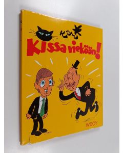 Kirjailijan Kari käytetty kirja Kissa vieköön!