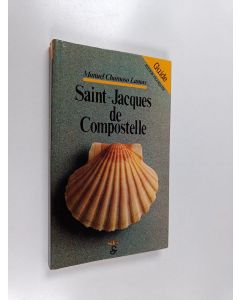 Kirjailijan Manuel Chamoso Lamas käytetty kirja Saint-Jacques de Compostelle