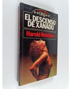 Kirjailijan Harold Robbins käytetty kirja El descenso de Xanadú