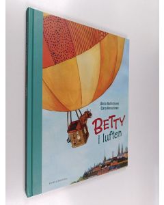 Kirjailijan Anna Gullichsen käytetty kirja Betty i luften