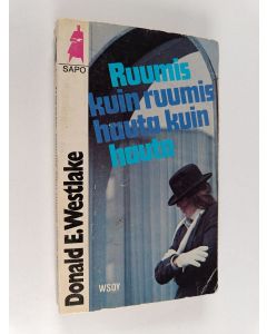Kirjailijan Donald E Westlake käytetty kirja Ruumis kuin ruumis hauta kuin hauta