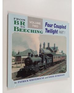 Kirjailijan Patrick Bruce Whitehouse & David Jenkinson käytetty kirja Four Coupled Twilight, part 1