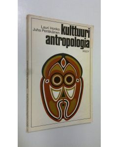 Kirjailijan Lauri Honko käytetty kirja Kulttuuriantropologia