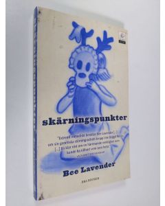 Kirjailijan Bee Lavender käytetty kirja Skärningspunkter